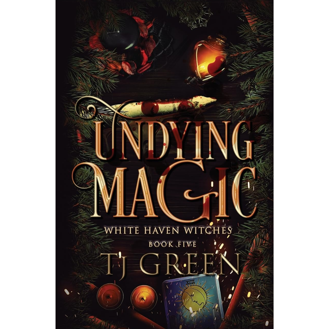 Undying Magic By TJ Green
