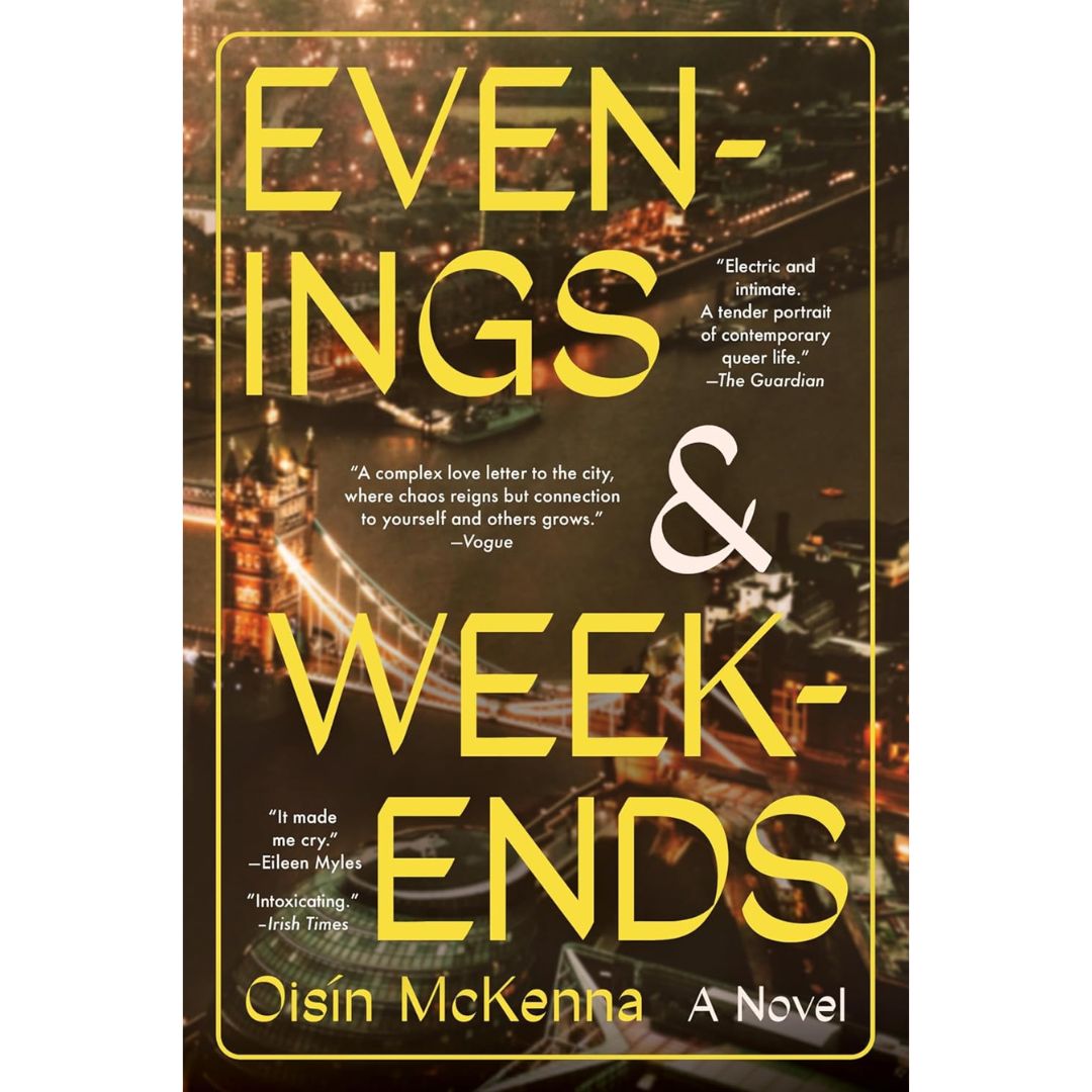 Evenings and Weekends By Oisín McKenna