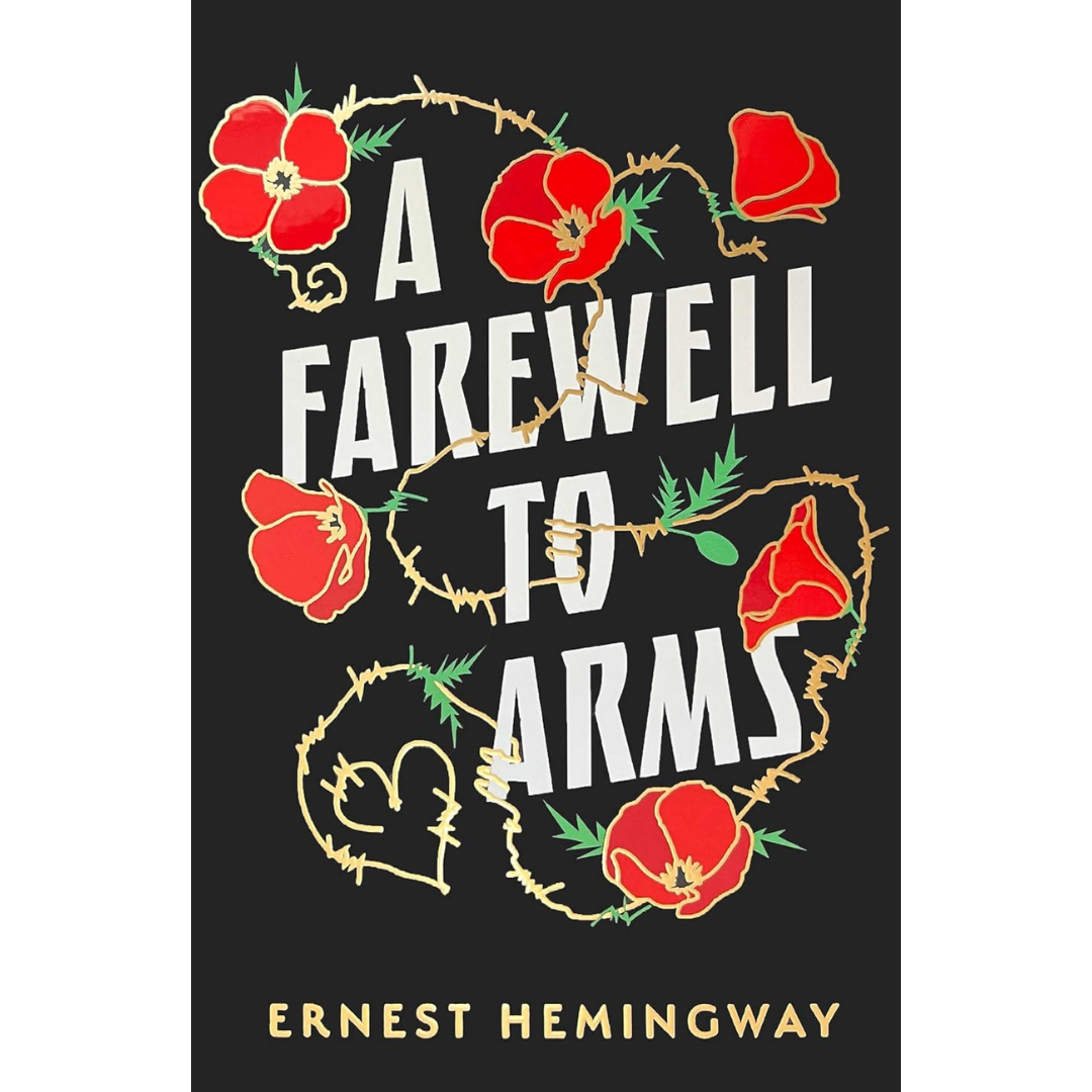 A Farewell to Arms By Ernest Hemingway