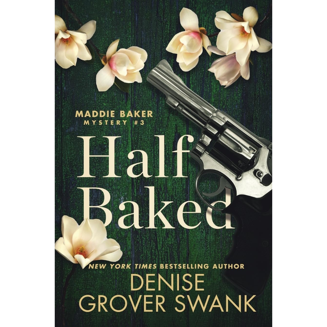 Half Baked By Denise Grover Swank