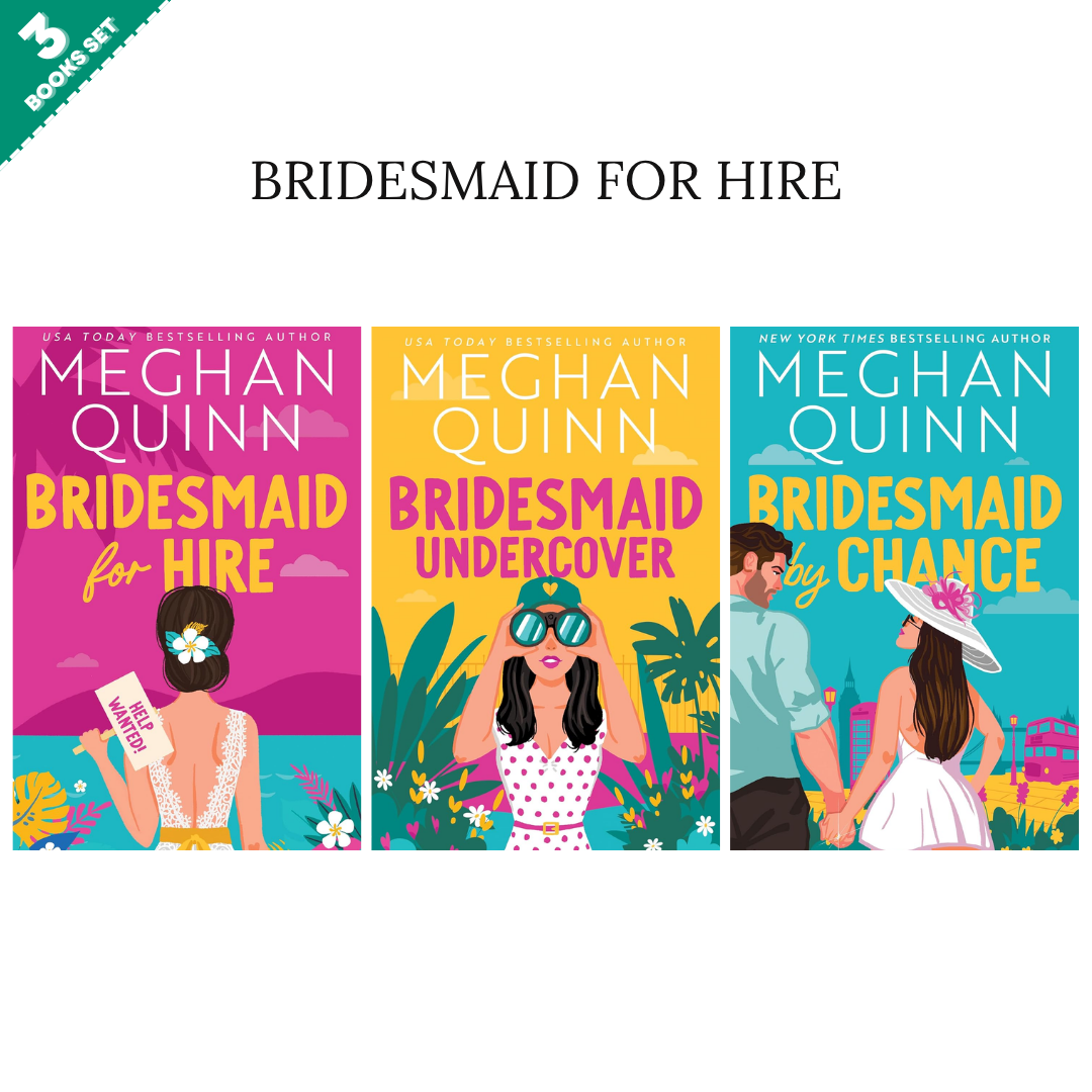 Bridesmaid for Hire Series By Meghan Quinn (3 Books Set)