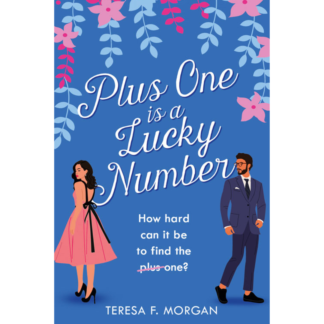 Plus One is a Lucky Number By Teresa F. Morgan