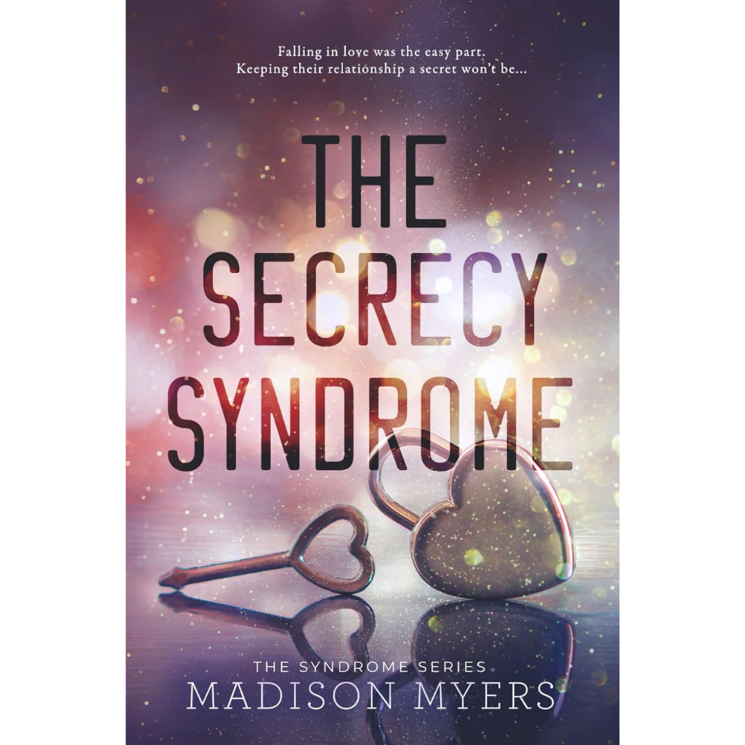 The Secrecy Syndrome by Madison Myers
