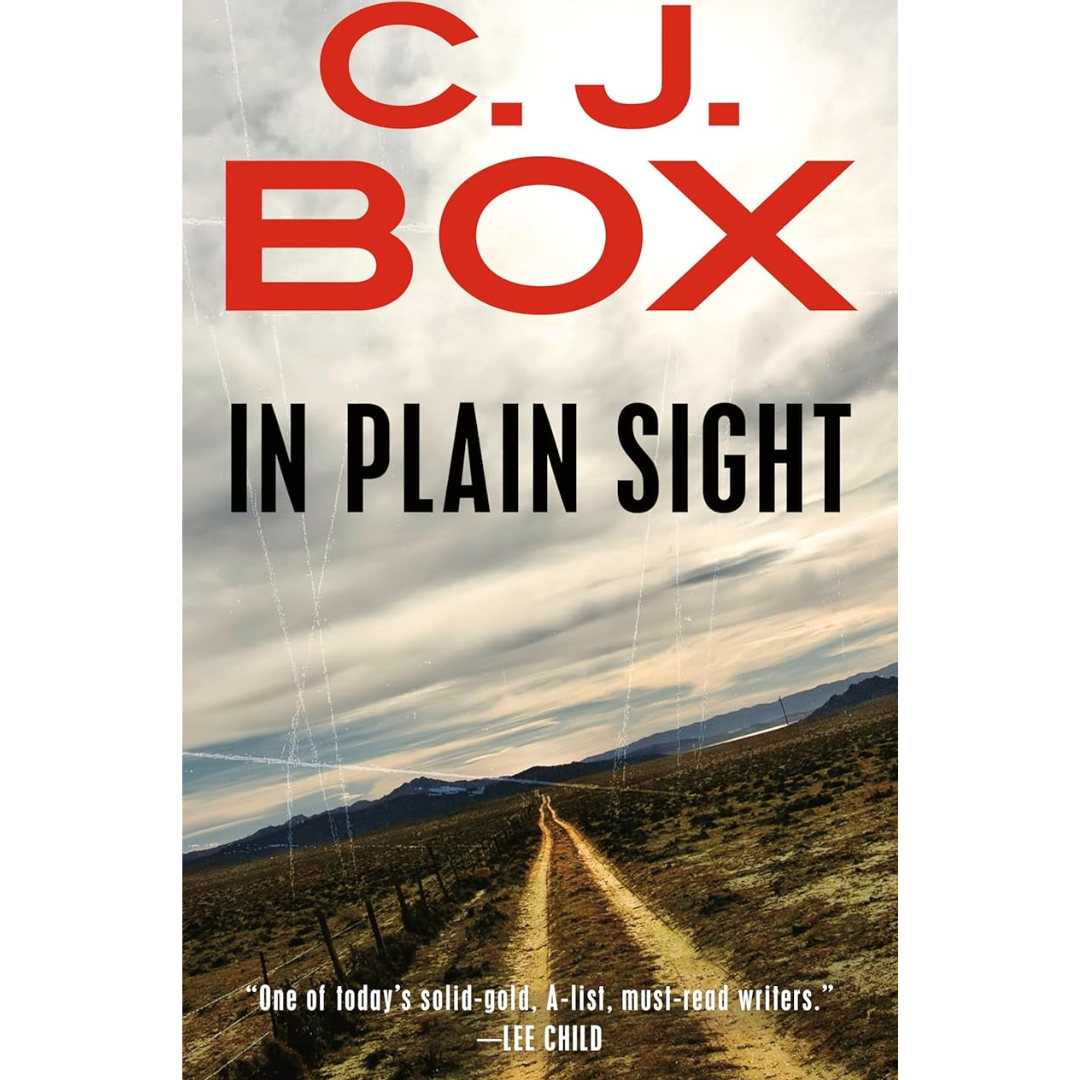 In Plain Sight By C. J. Box