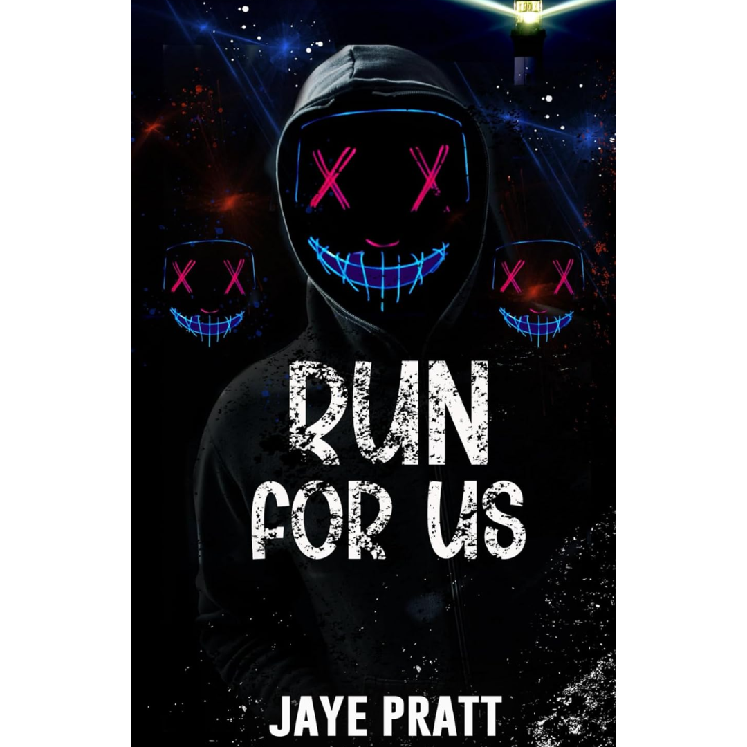 Run for us By JAYE PRATT