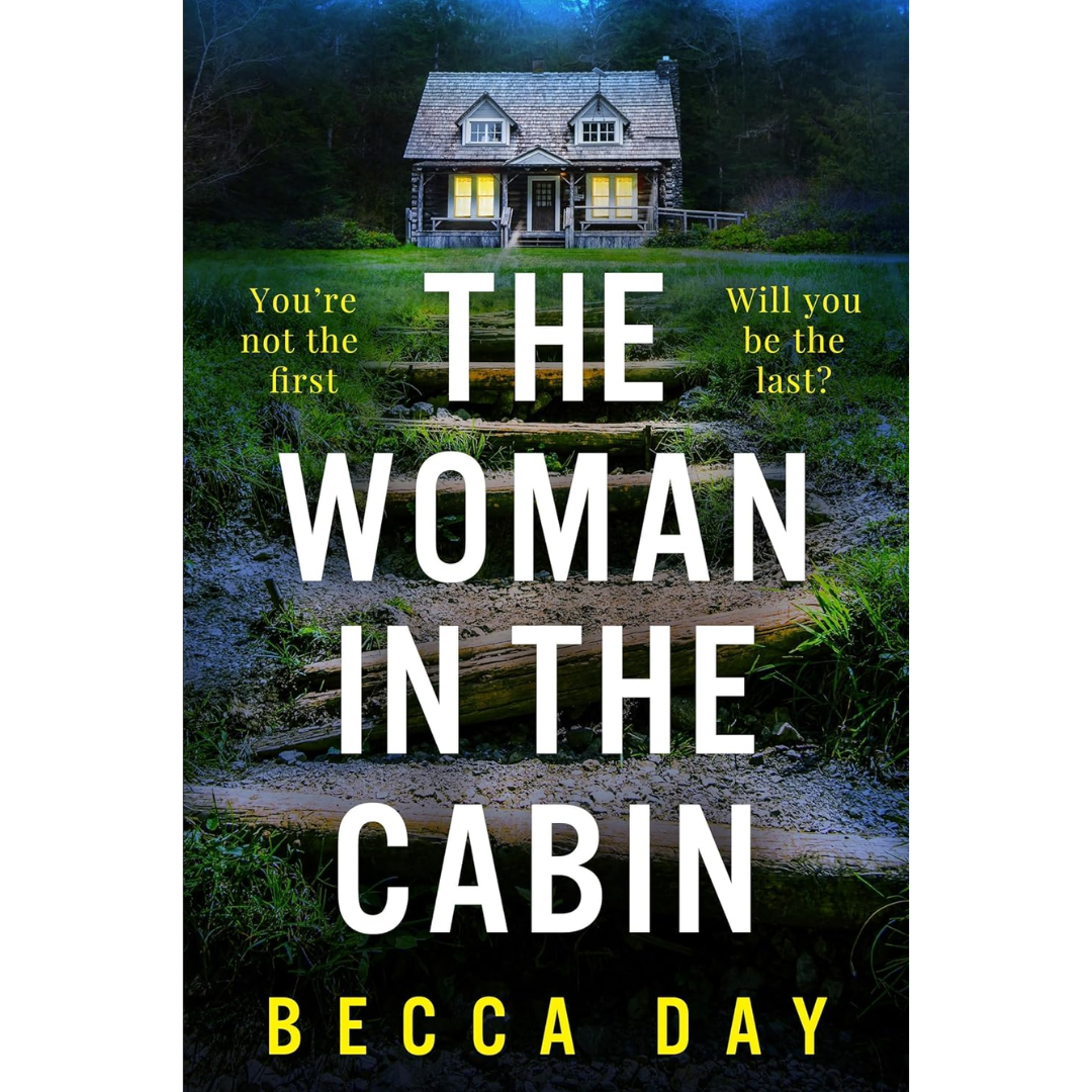 The Woman in the Cabin By Becca Day