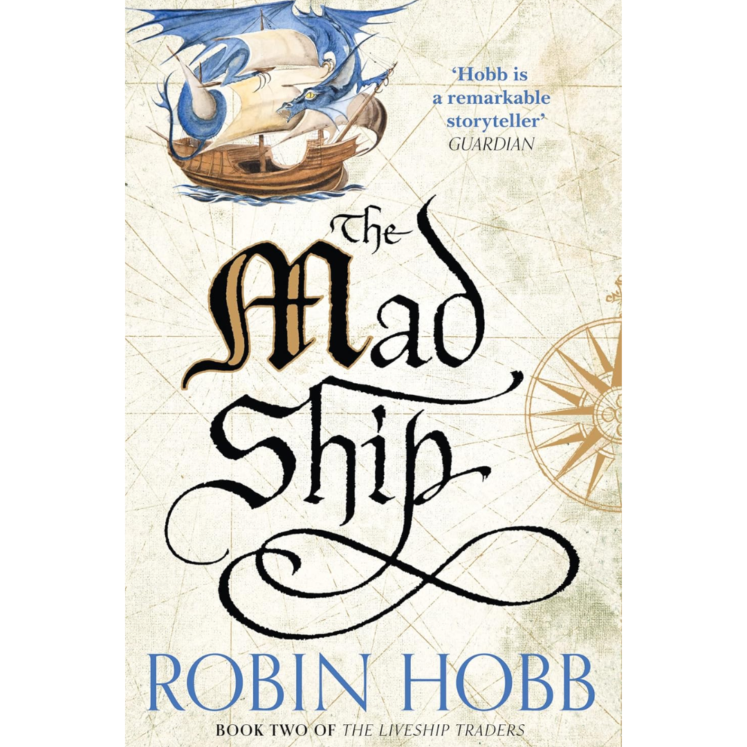 The Mad Ship By Robin Hobb
