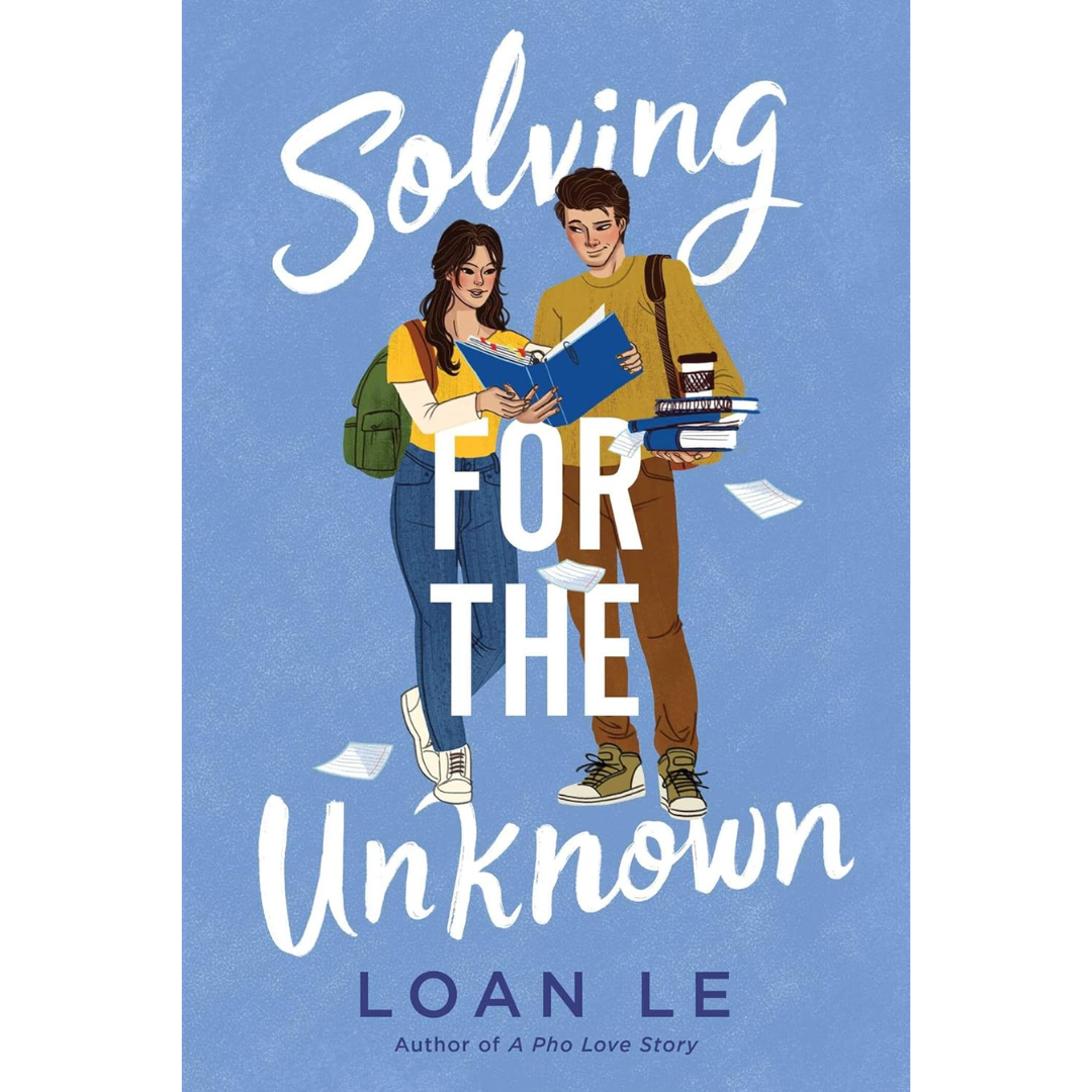 Solving for the Unknown By Loan Le