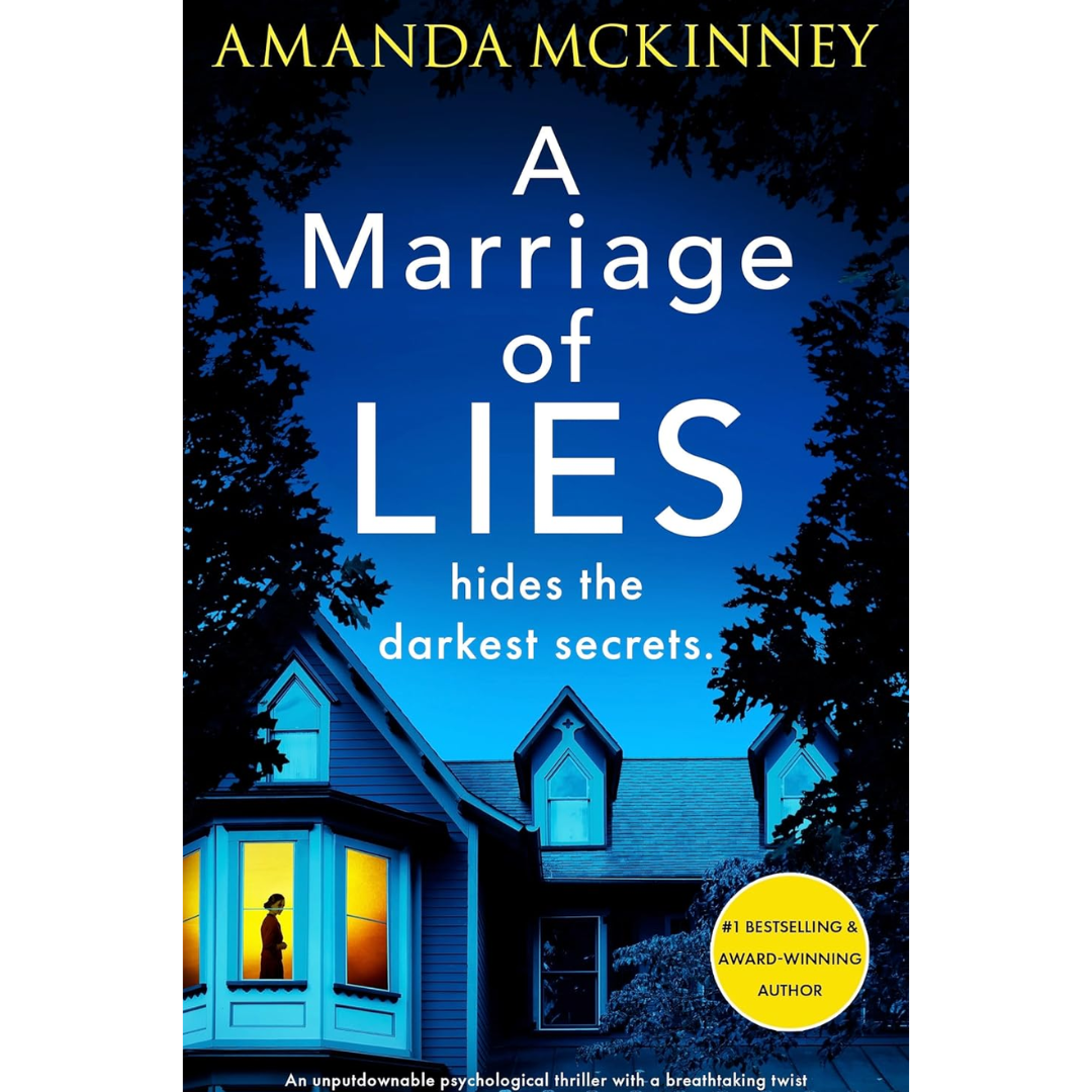 A Marriage of Lies By Amanda McKinney