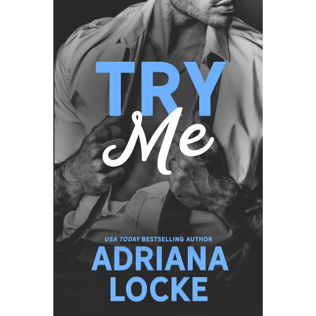 Try Me By Adriana Locke