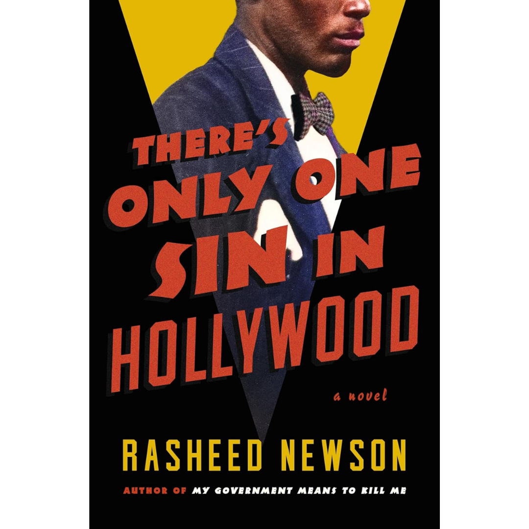 Title There's Only One Sin in Hollywood By Rasheed Newson