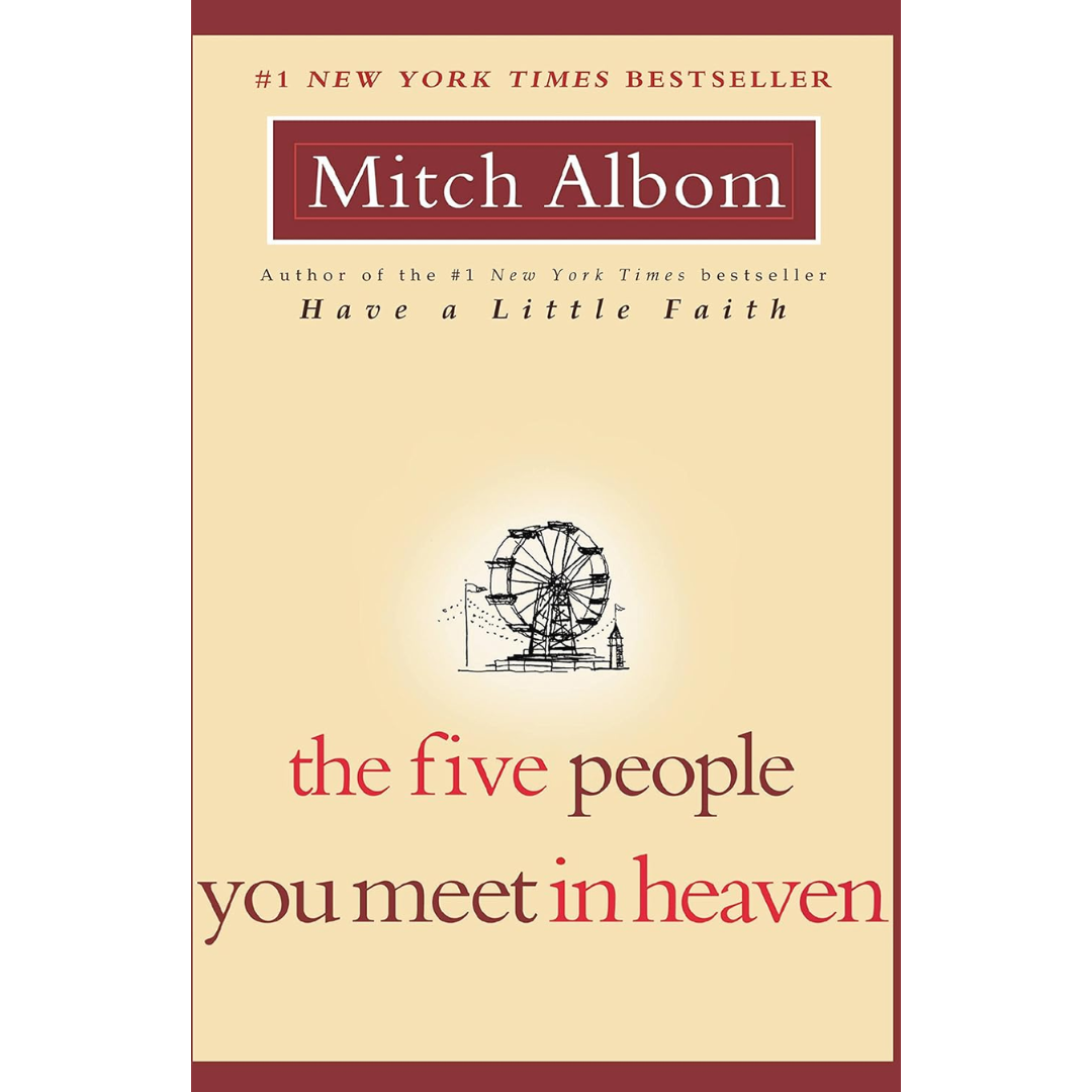 The Five People You Meet in Heaven By Mitch Albom
