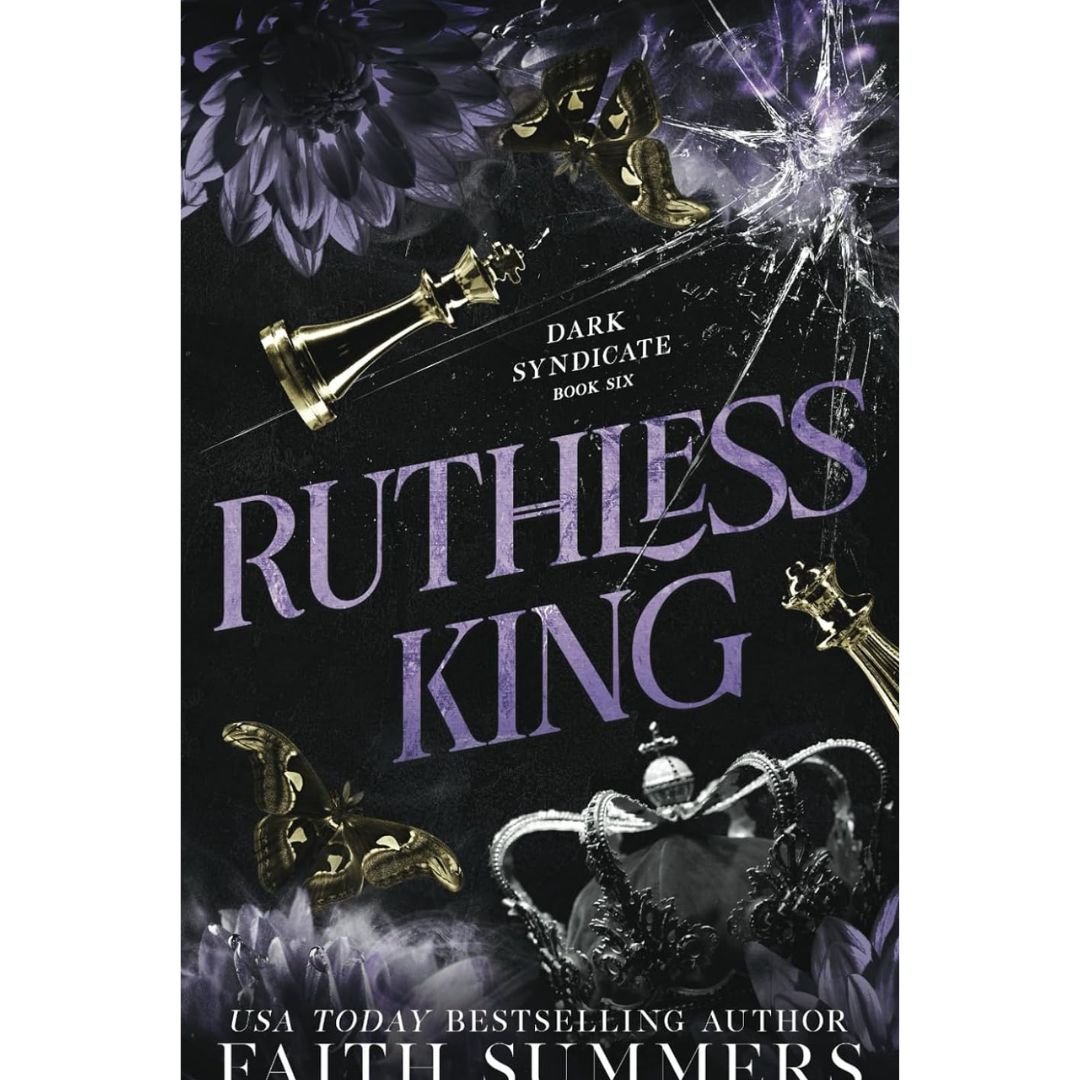 Ruthless King By Faith Summers