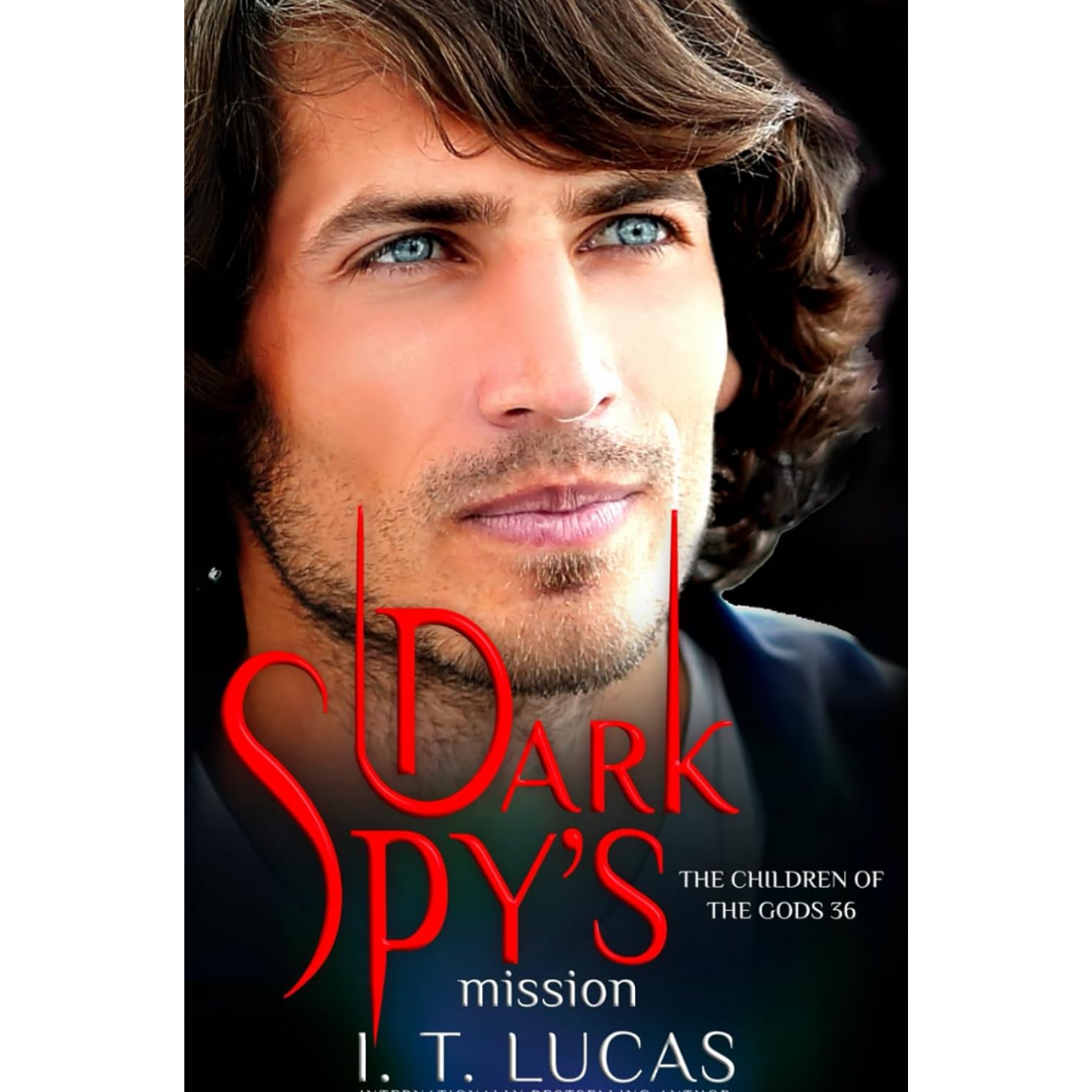Dark Spy’s Mission By I. T. Lucas
