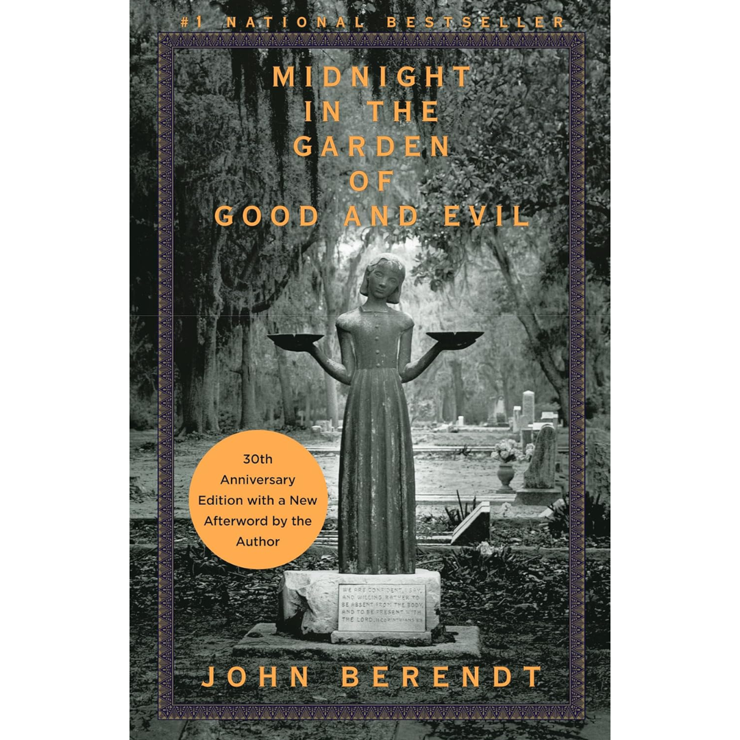 Midnight in the Garden of Good and Evil By John Berendt