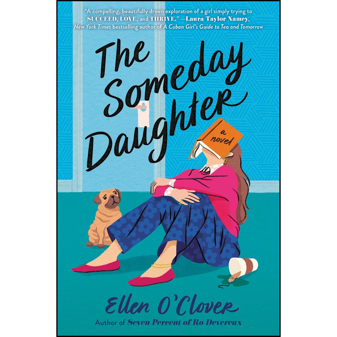 The Someday Daughter By Ellen O'Clover