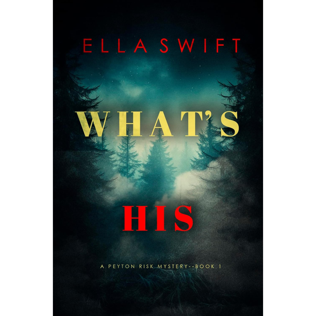 What’s His By Ella Swift