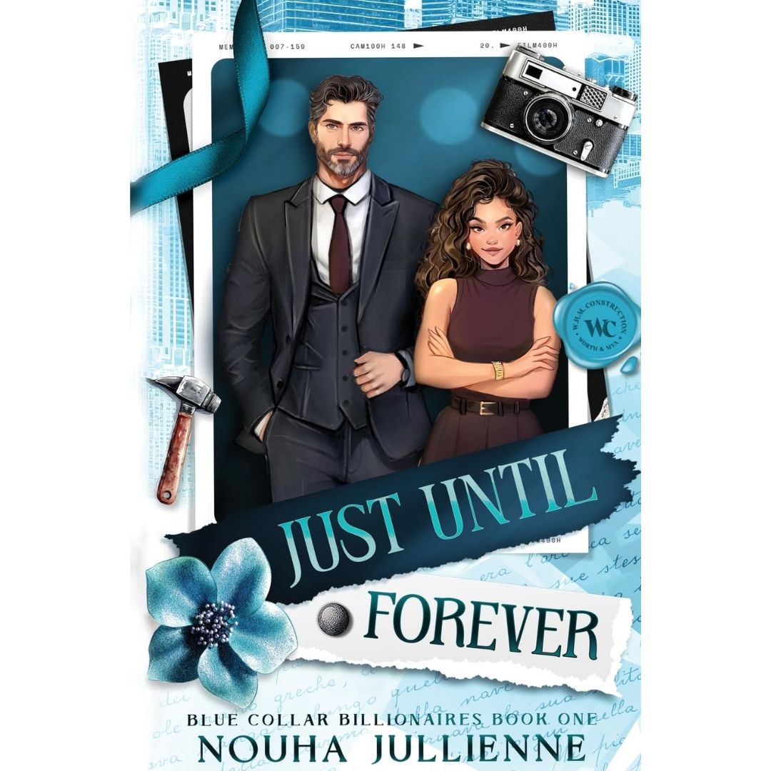 Just Until Forever by Nouha Jullienne