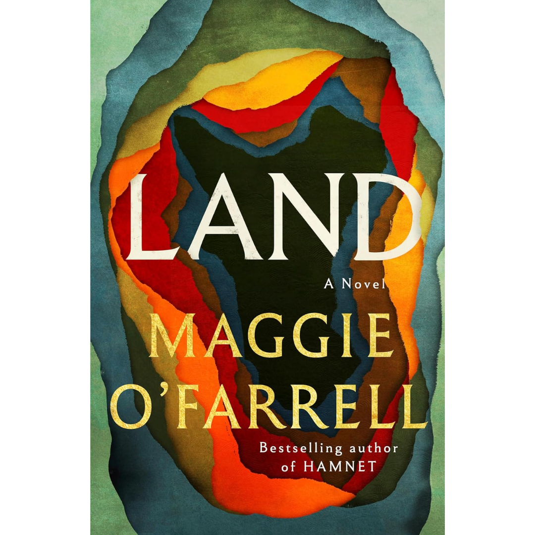 Land By Maggie O'Farrell