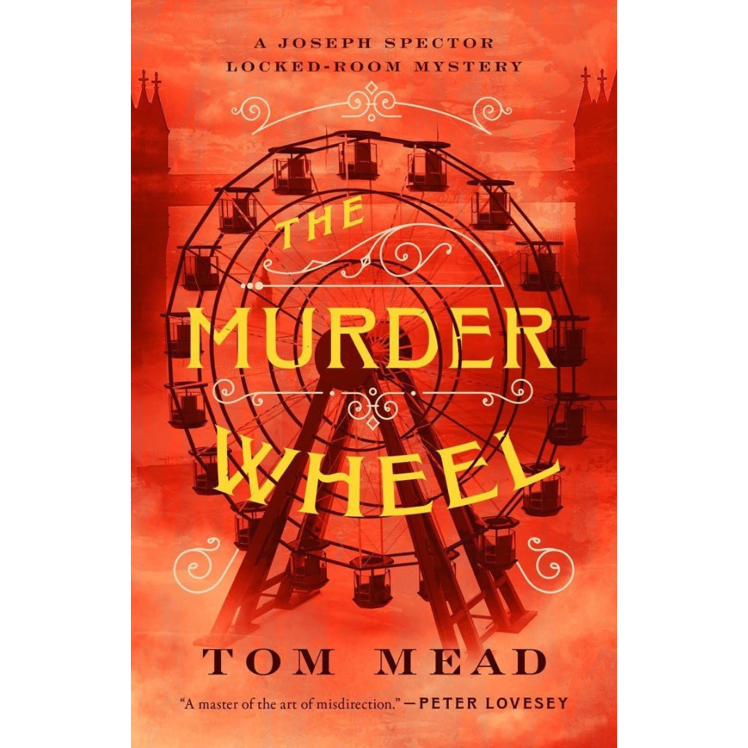 The Murder Wheel By Tom Mead