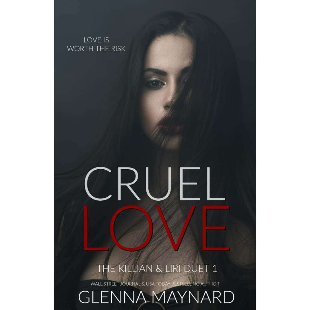 Cruel Love By Glenna Maynard