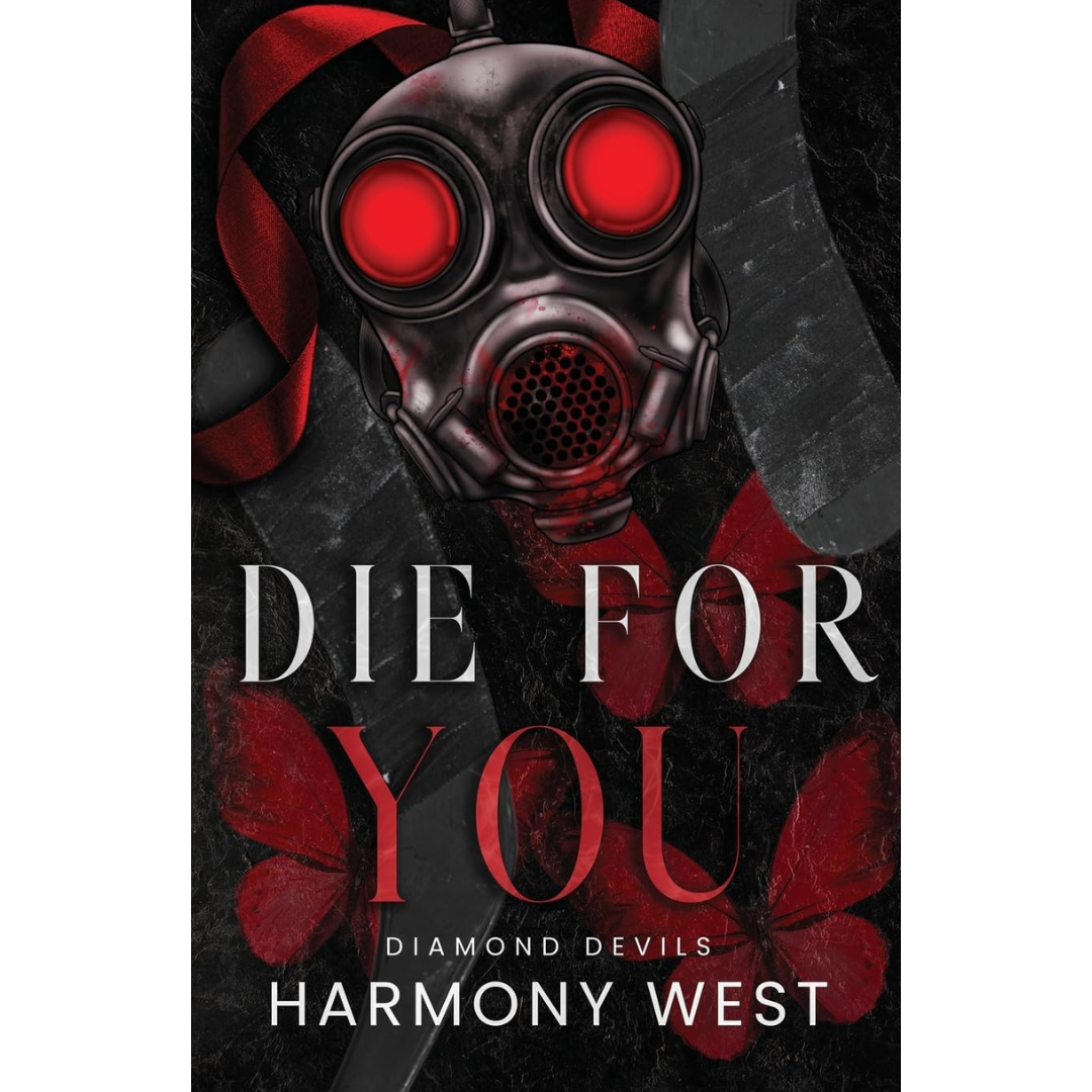Die for You By Harmony West