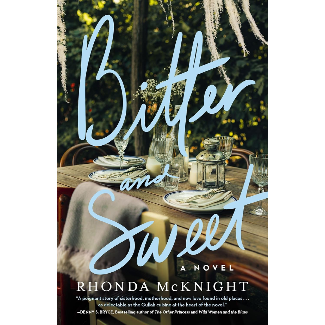 Bitter and Sweet By Rhonda McKnight