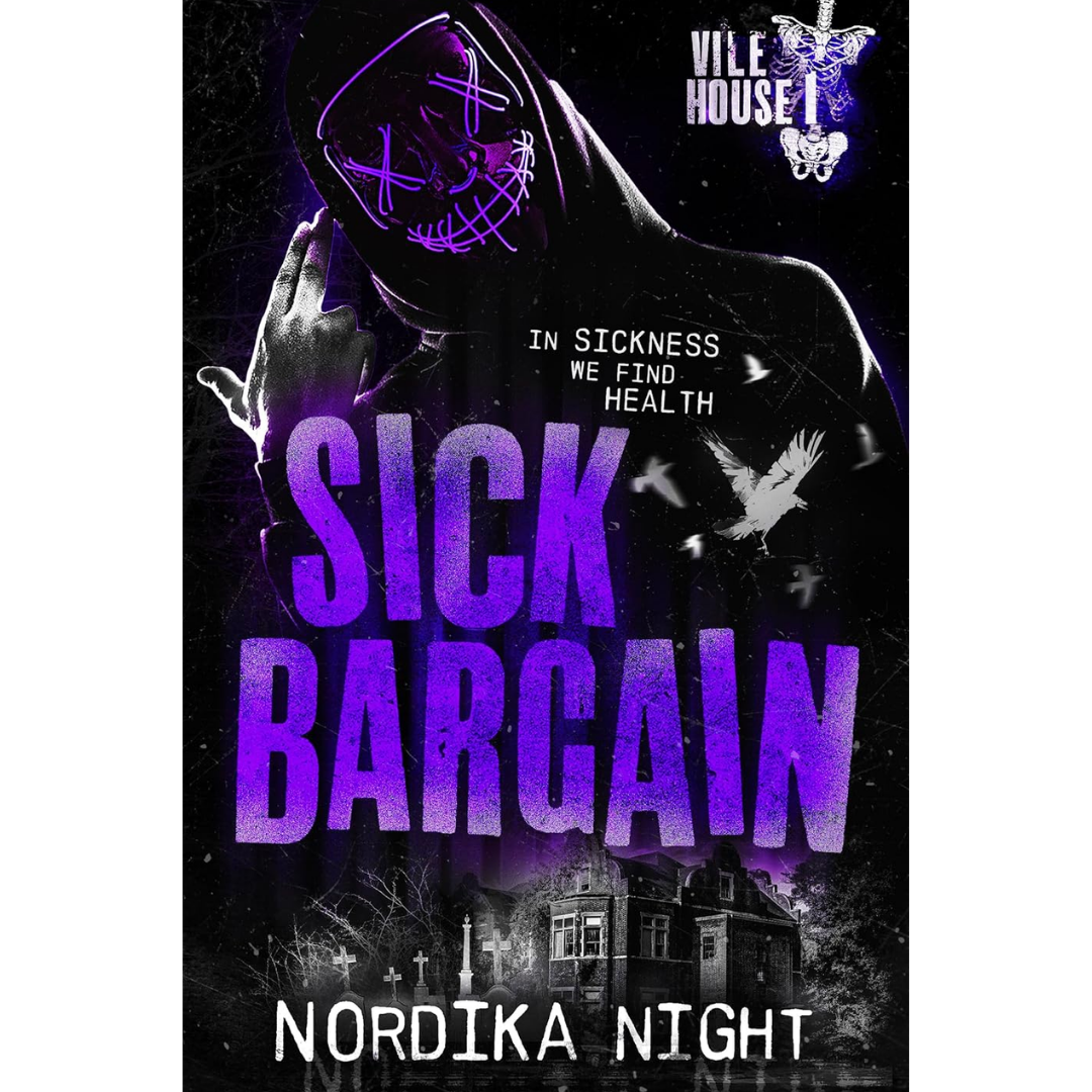 Sick Bargain By Nordika Night