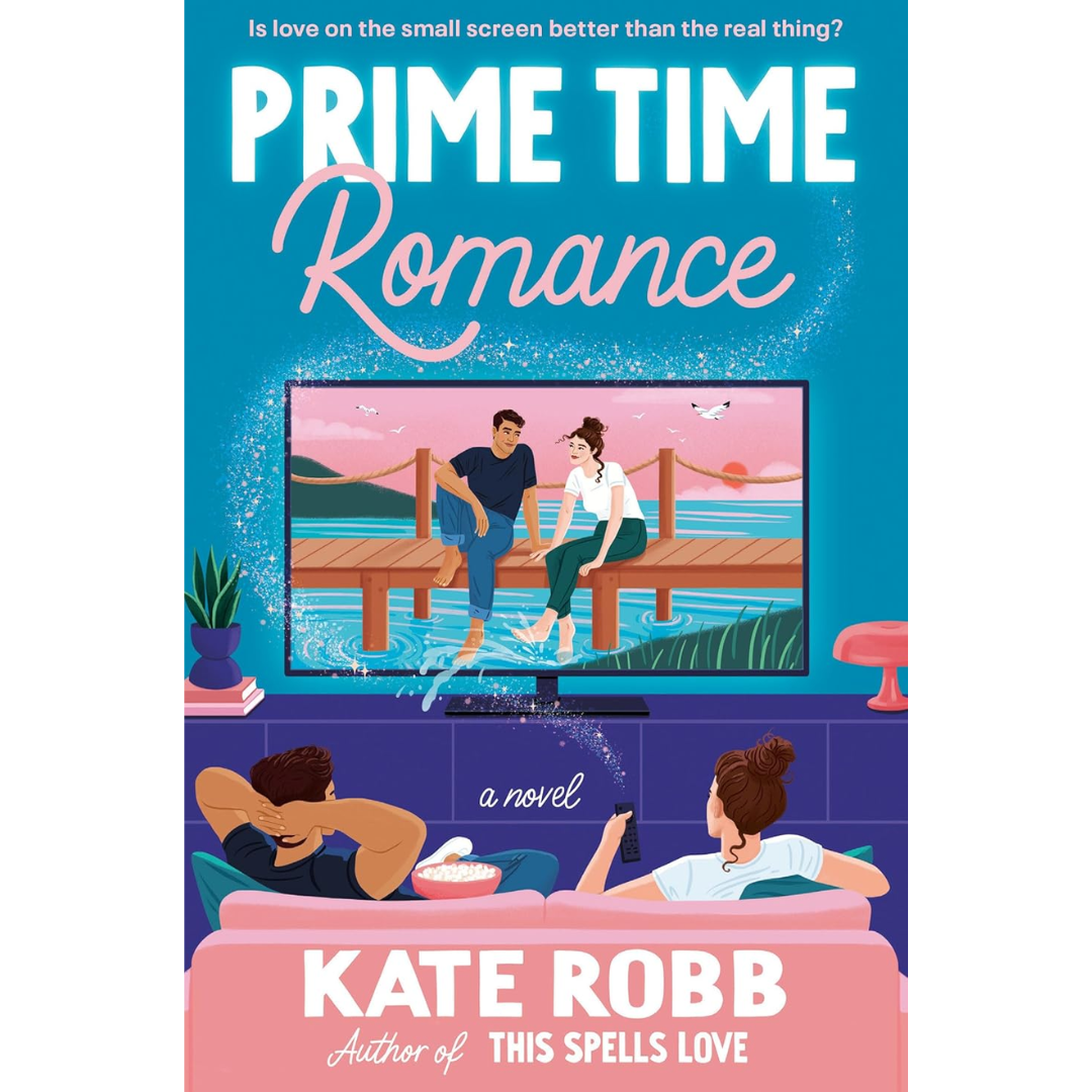 Prime Time Romance By Kate Robb