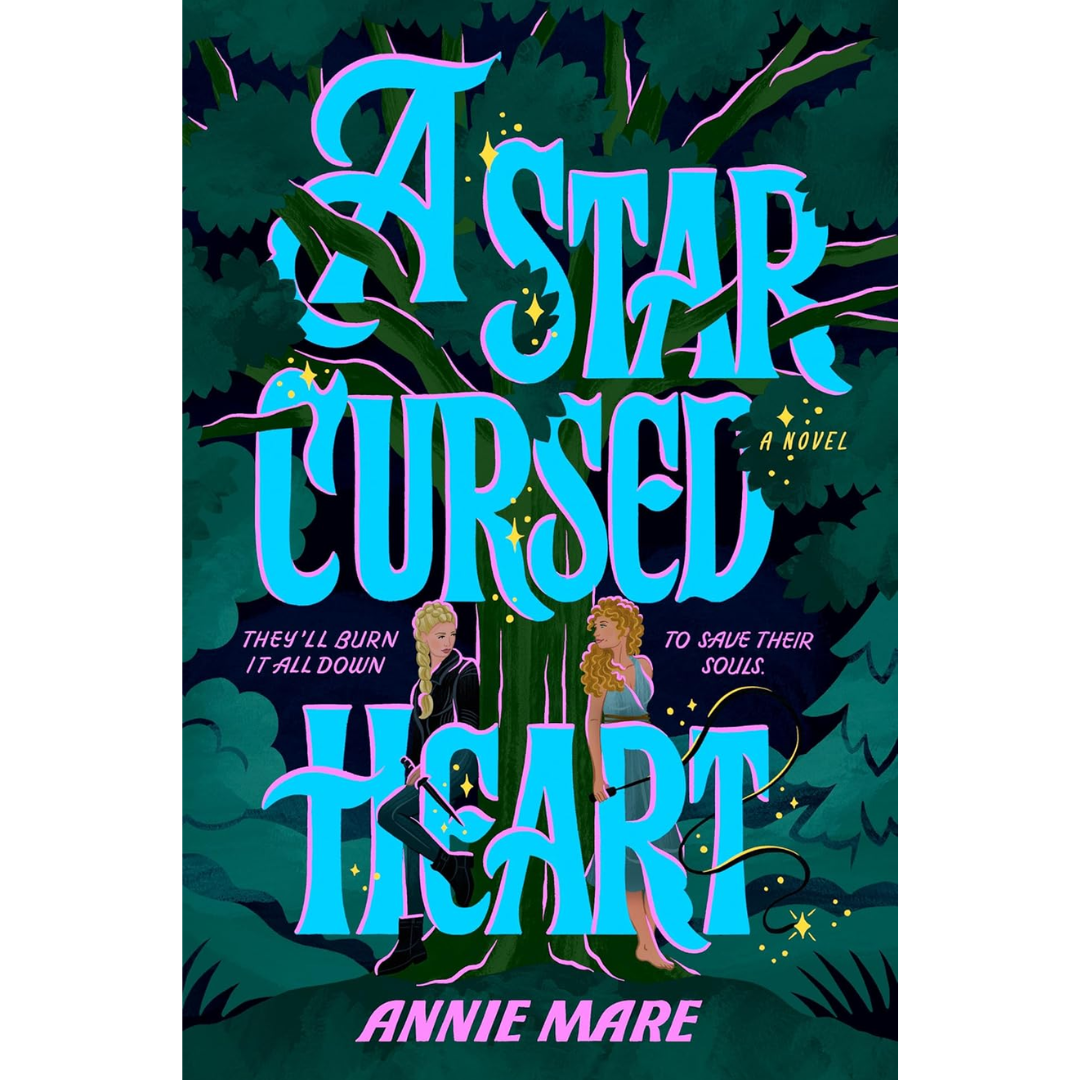 A Star-Cursed Heart By Annie Mare