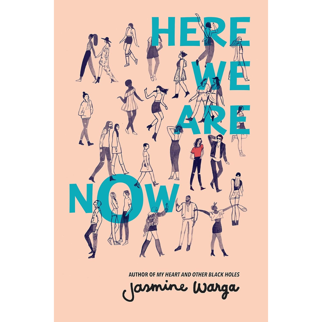 Here We Are Now By Jasmine Warga