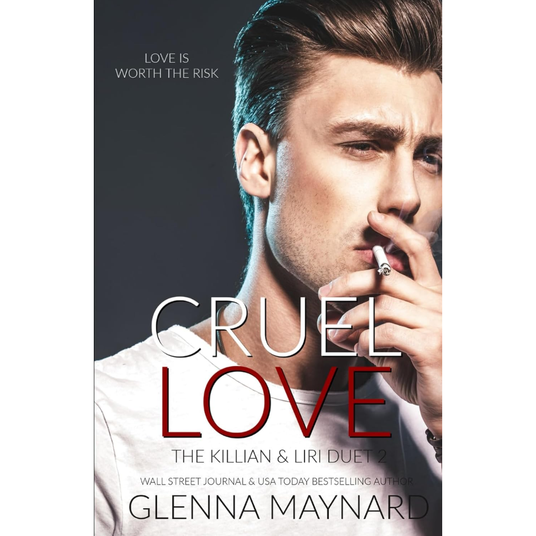 Cruel Love By Glenna Maynard