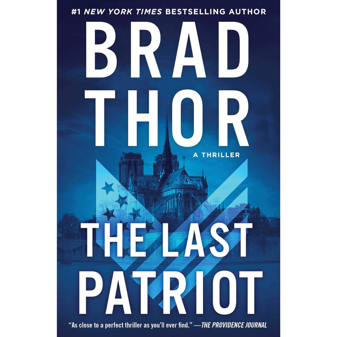 The Last Patriot By Brad Thor