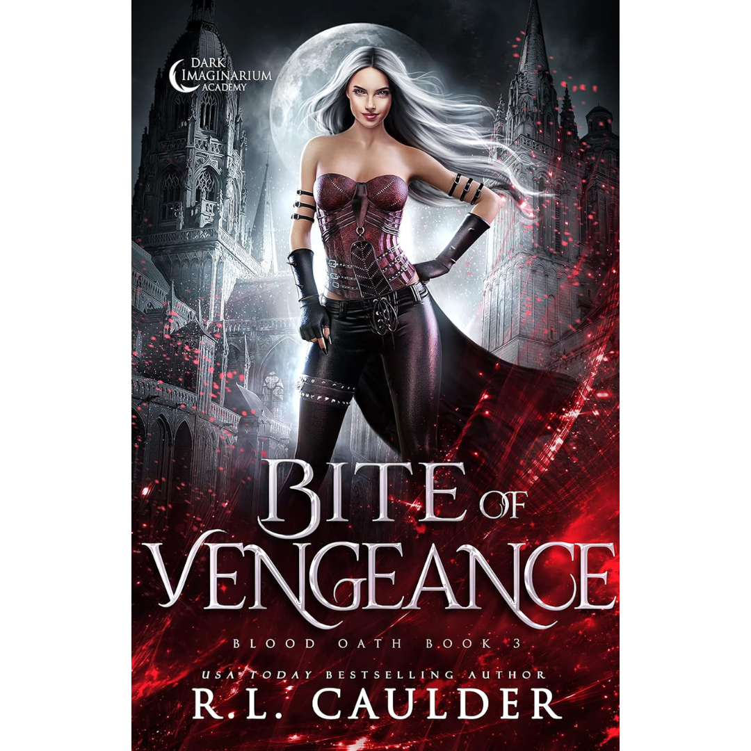 Bite of Vengeance By R.L. Caulder