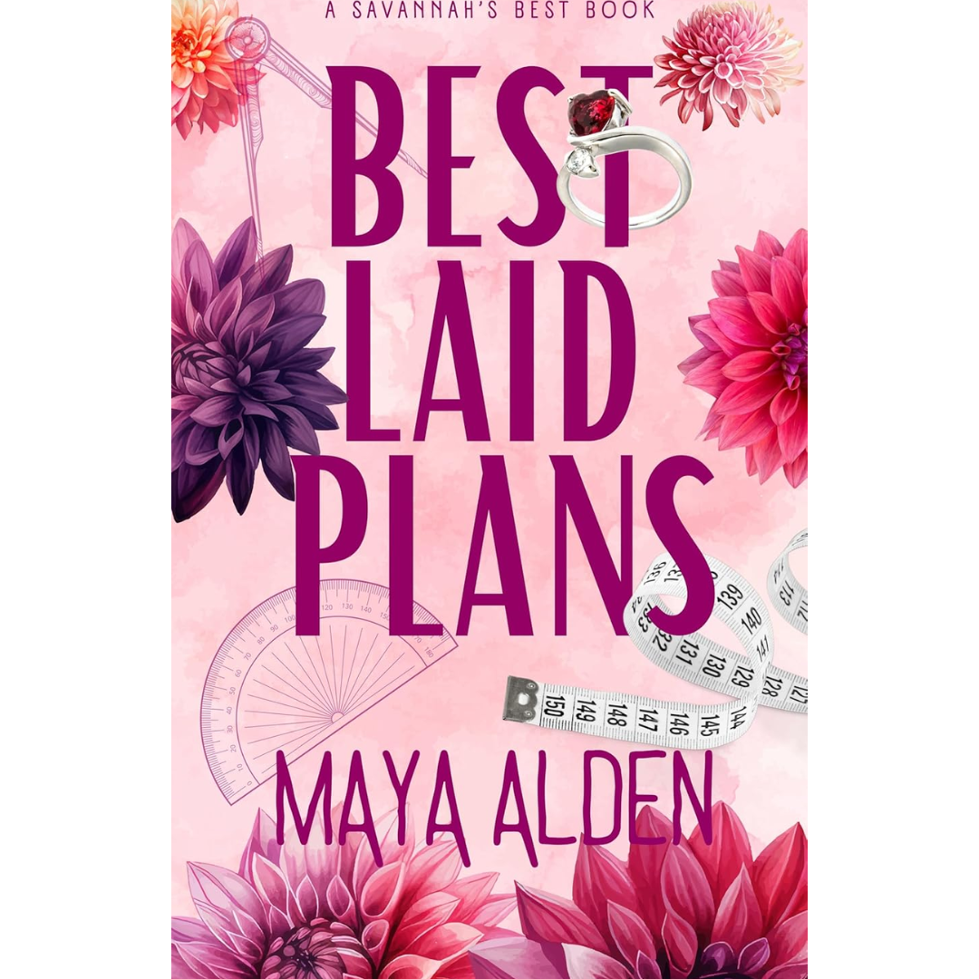 Best Laid Plans By Maya Alden