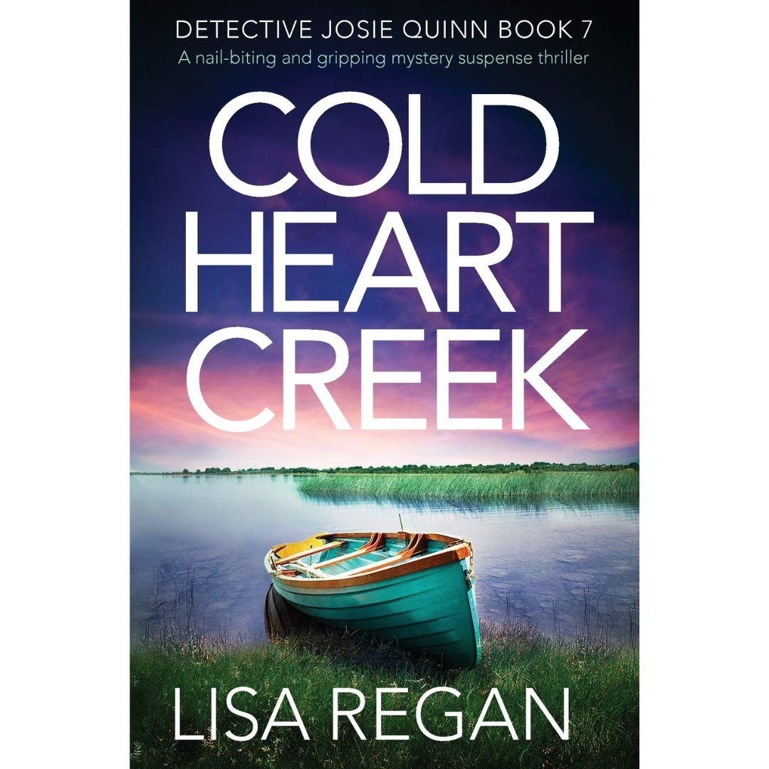 Cold Heart Creek By Lisa Regan