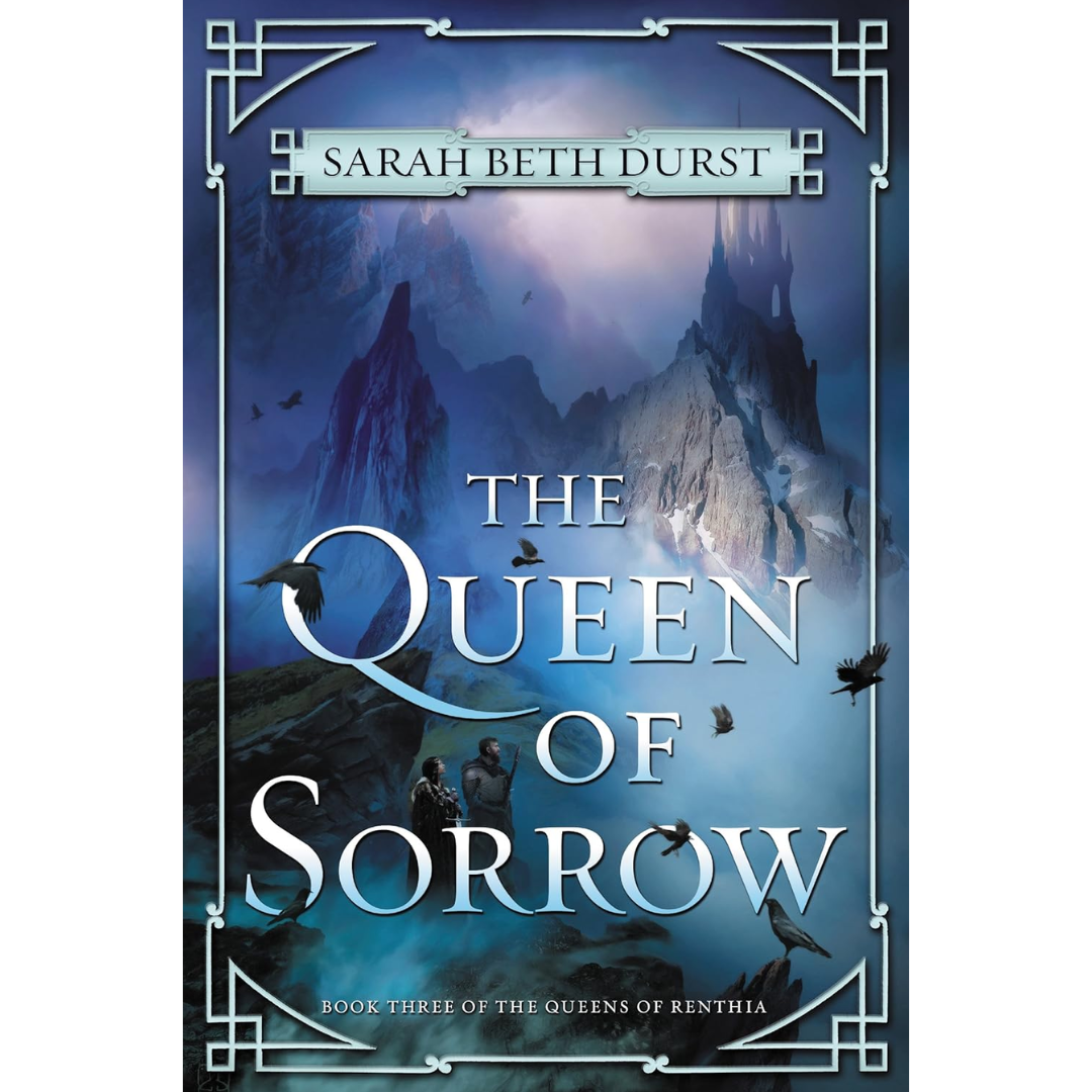 The Queen of Sorrow By Sarah Beth Durst