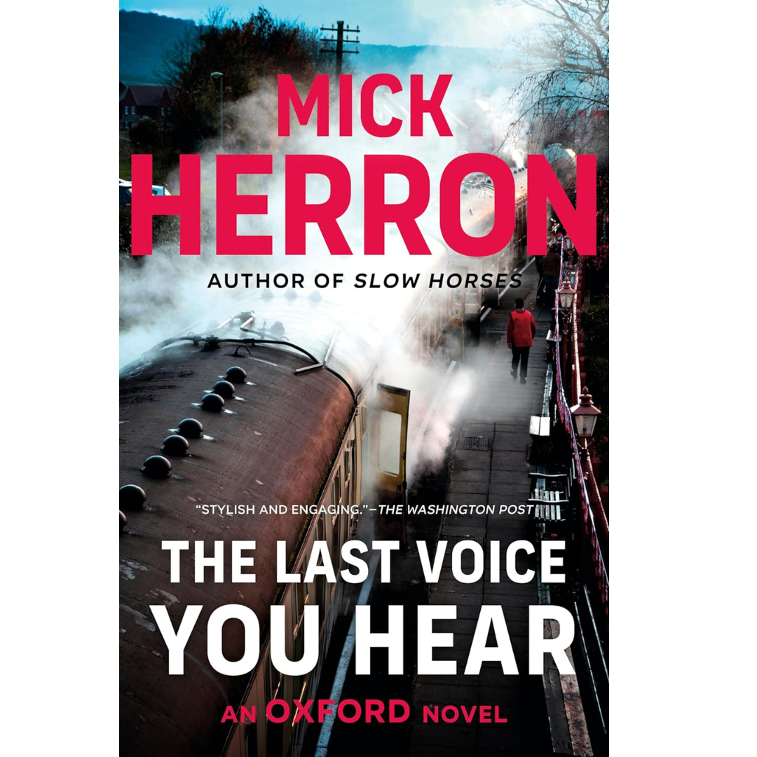 The Last Voice You Hear By Mick Herron