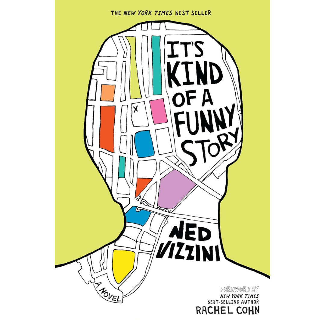 It's Kind of a Funny Story By Ned Vizzini