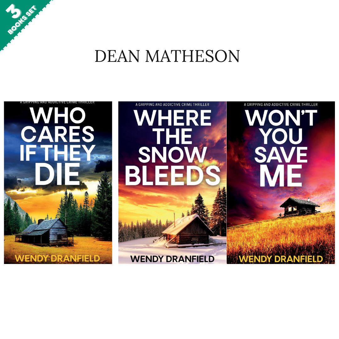 Dean Matheson Series By Wendy Dranfield (3 Books Set)