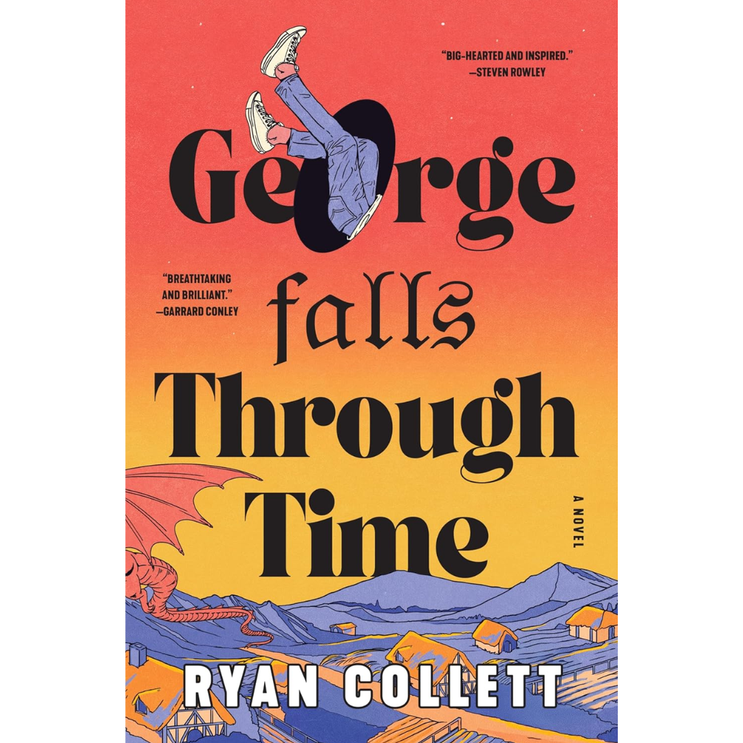 George Falls Through Time By Ryan Collett