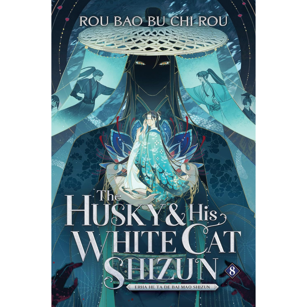 The Husky and His White Cat Shizun Erha He Ta De Bai Mao Shizun (Novel) Vol. 8 By Rou Bao Bu Chi Rou