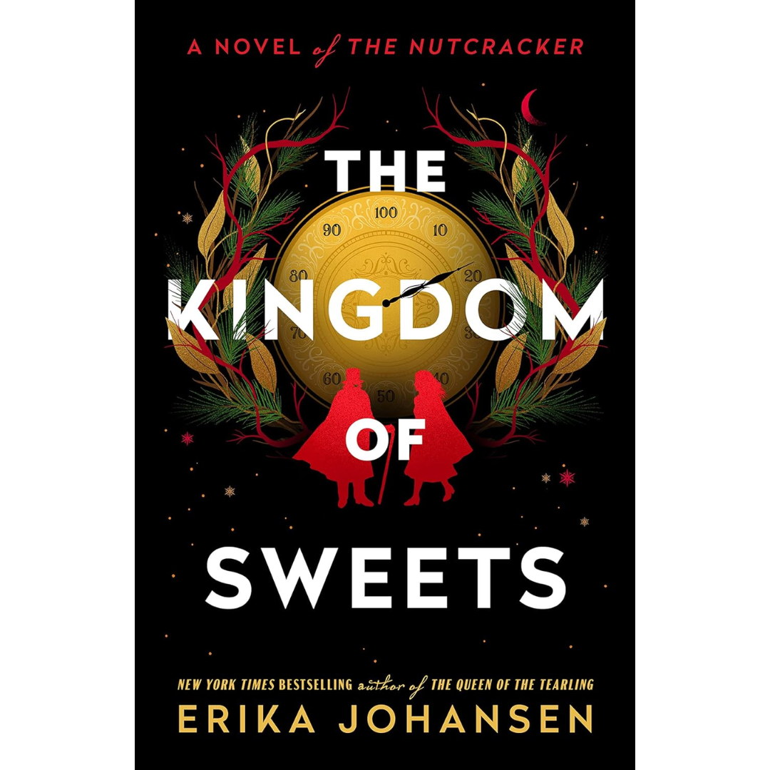 The Kingdom of Sweets By Erika Johansen