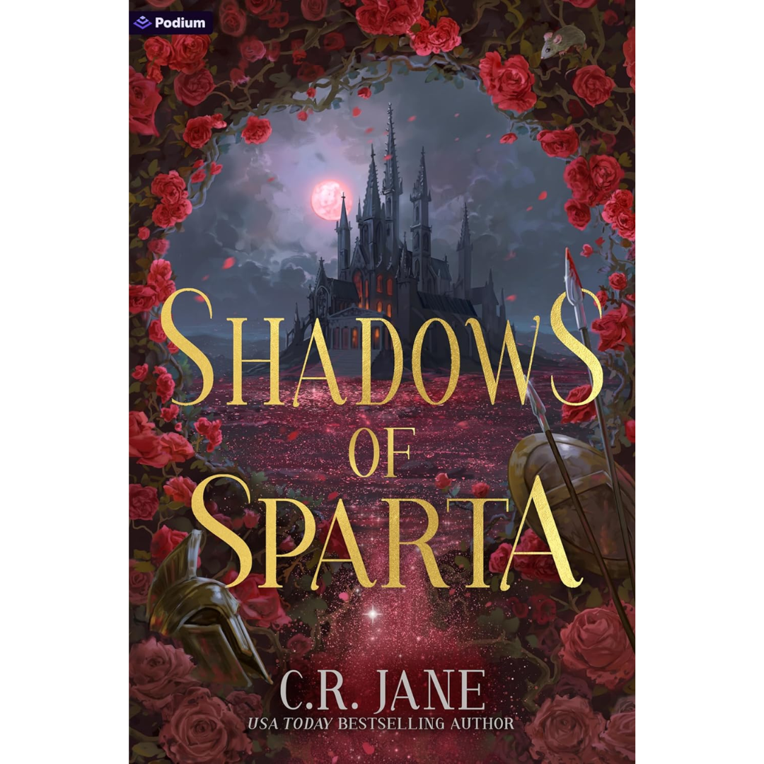 Shadows of Sparta By C.R. Jane