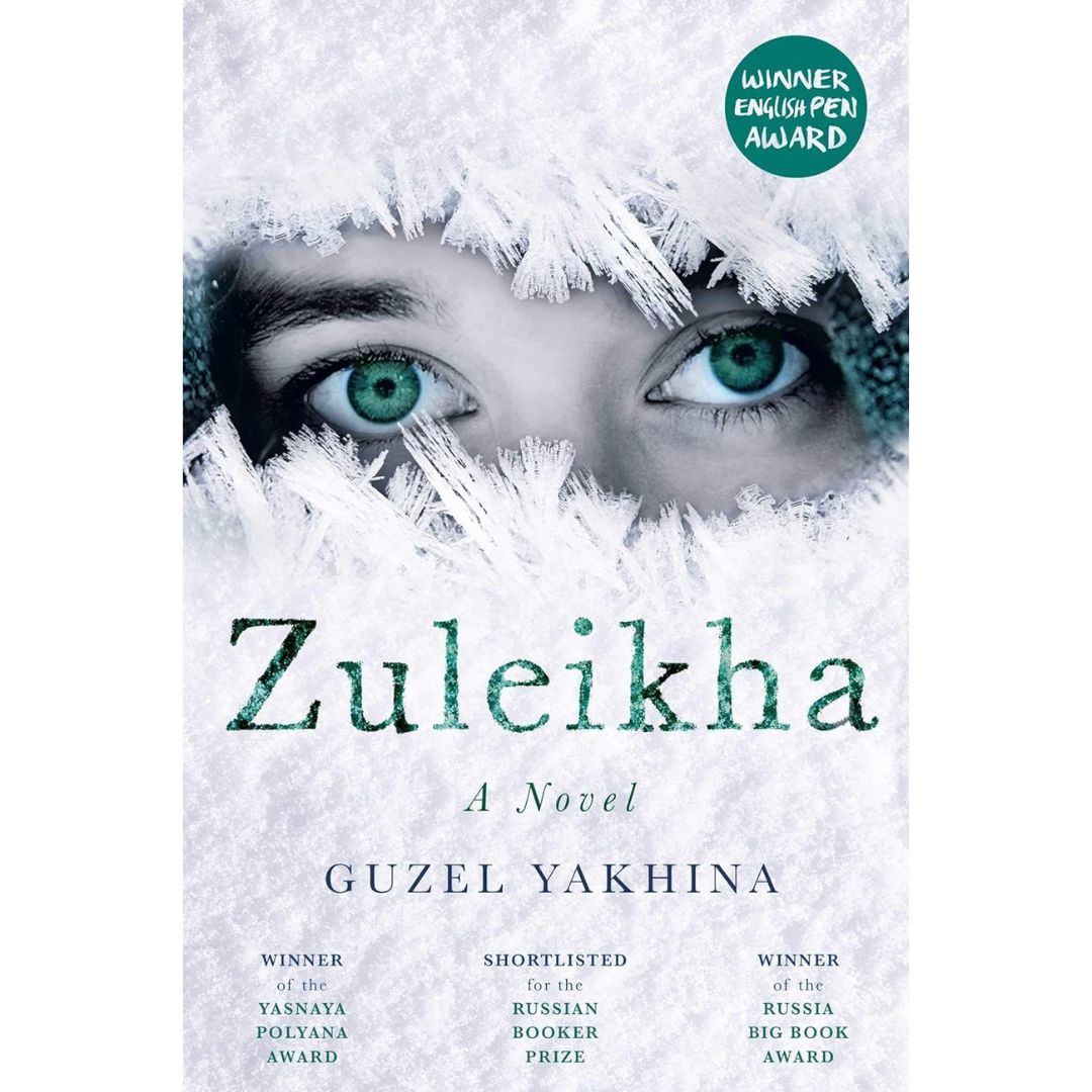 Zuleikha By Guzel Yakhina