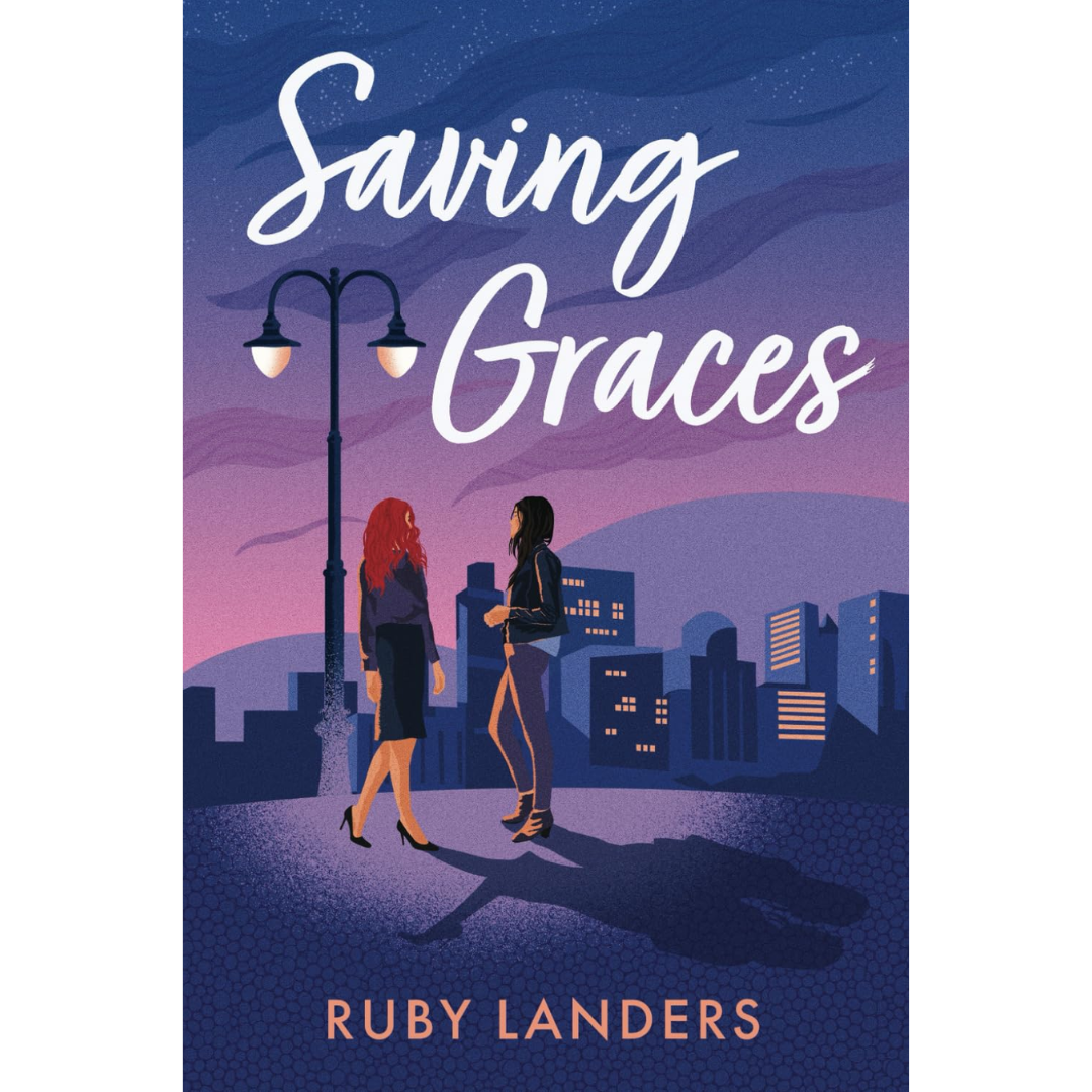 Saving Graces By Ruby Landers