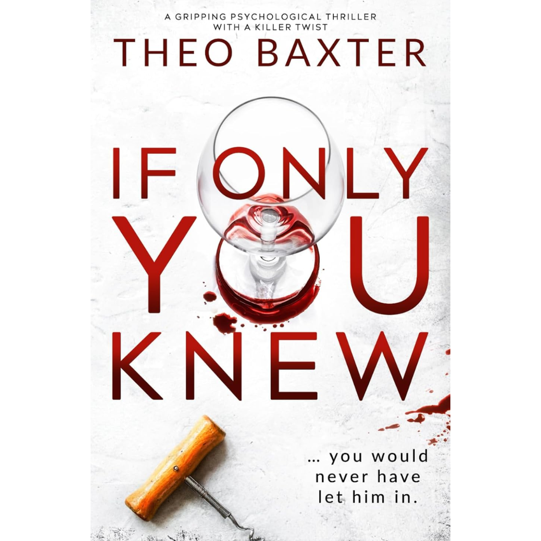 If Only You Knew By Theo Baxter