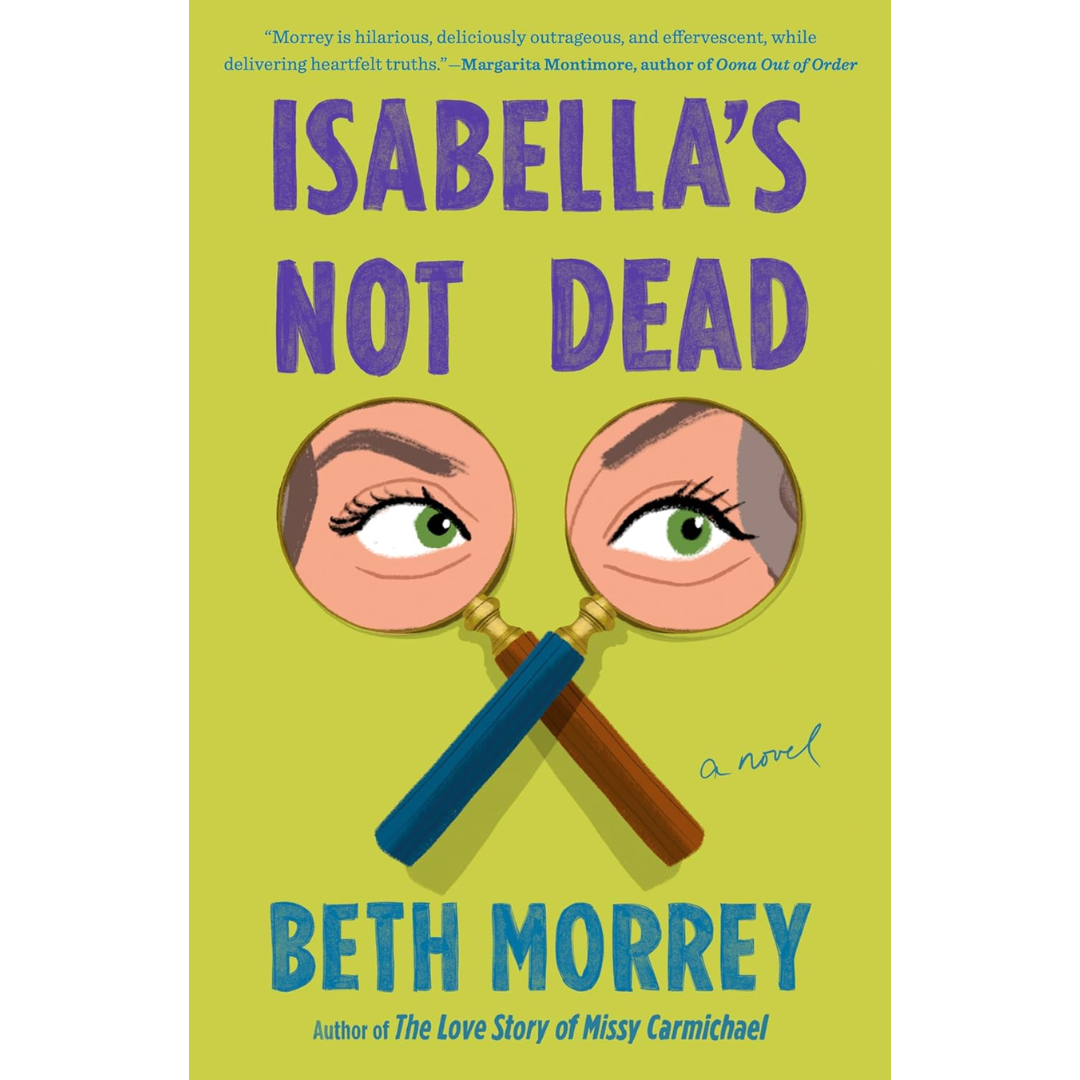 Isabella's Not Dead By Beth Morrey