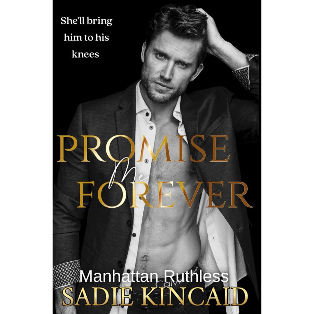 Promise Me Forever By Sadie Kincaid