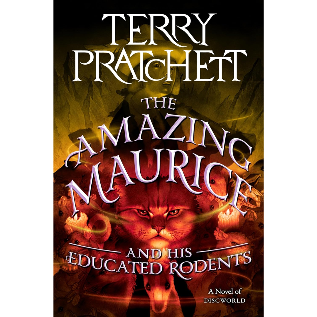 The Amazing Maurice and His Educated Rodents By Terry Pratchett